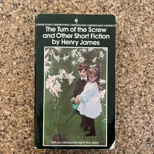 The Turn of the Screw and Other Short Fiction