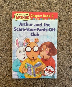 Arthur and the Scare-Your-Pants-Off Club