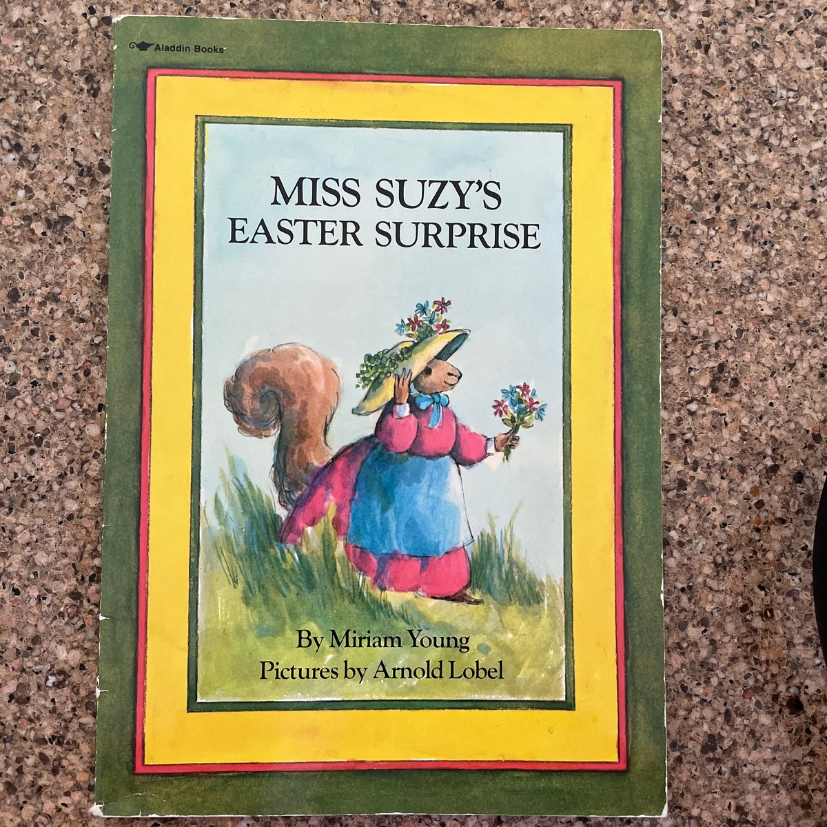 Miss Suzy S Easter Surprise By Miriam Young Arnold Lobel