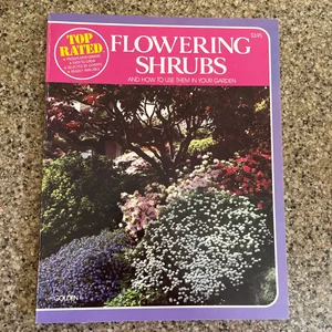 Top Rated Flowering Shrubs