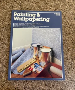 Painting and Wallpapering