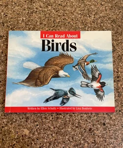 I Can Read about Birds