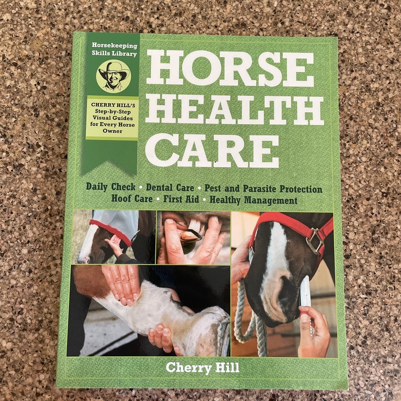 Horse Health Care