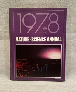 Nature/Science Annual 1978 Edition
