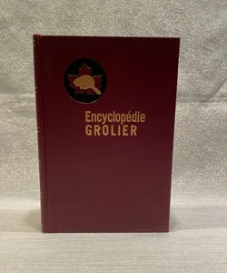 Encyclopedie Grolier Canada Edition (III) 1950’s