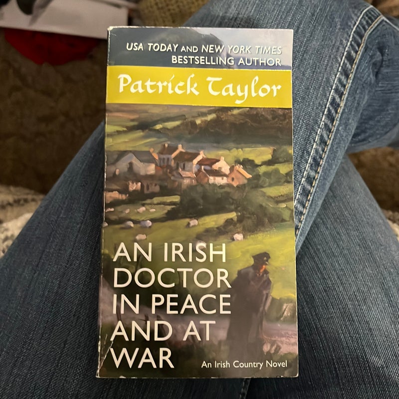 Irish Doctor in Peace and at War