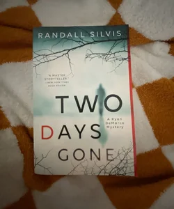 Two Days Gone