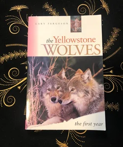 The Yellowstone Wolves