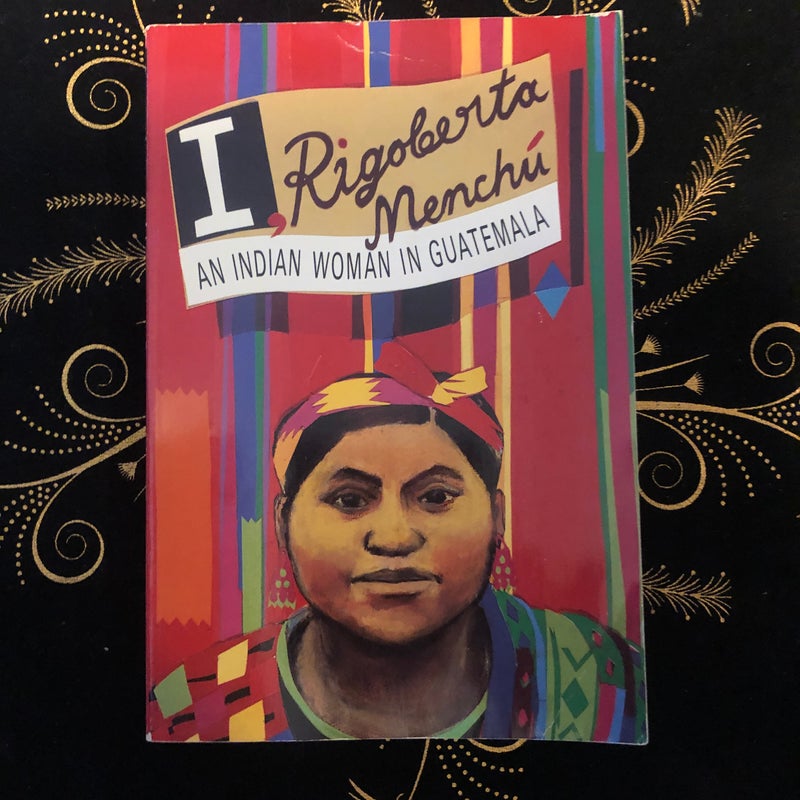 I, Rigoberta Menchú