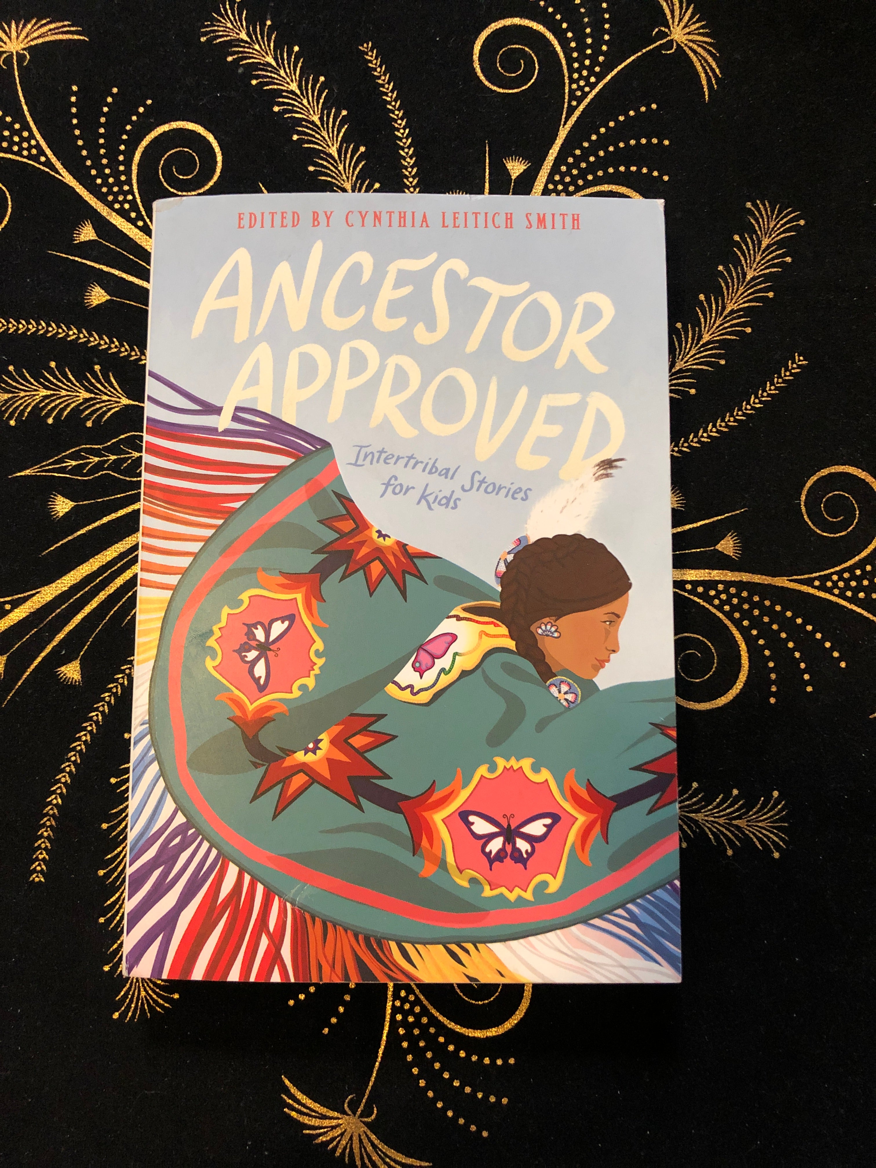 Ancestor Approved: Intertribal Stories for Kids