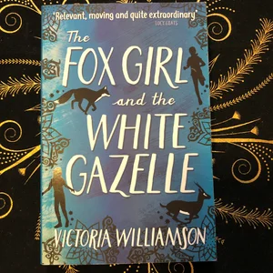 The Fox Girl and the White Gazelle