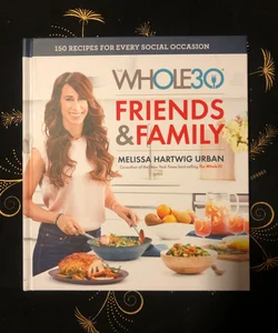 The Whole30 Friends and Family