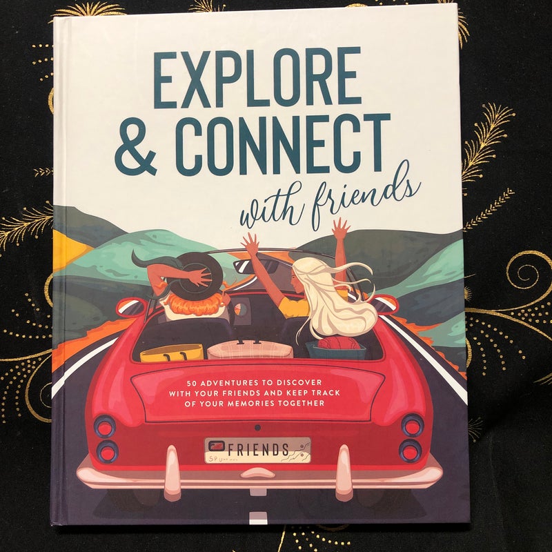 Explore & Connect with Friends