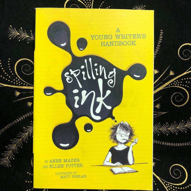 Spilling Ink: a Young Writer's Handbook