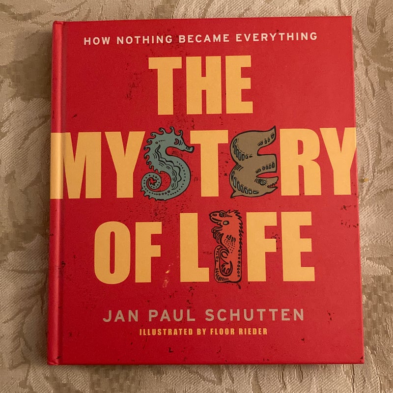 The Mystery of Life