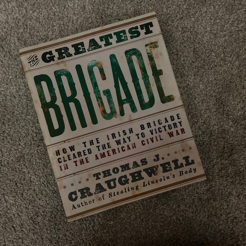 The Greatest Brigade