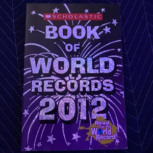 Scholastic Book of World Records 2012