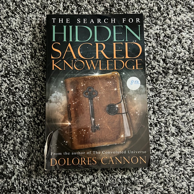 The Search for Hidden Sacred Knowledge