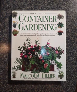 The Book of Container Gardening