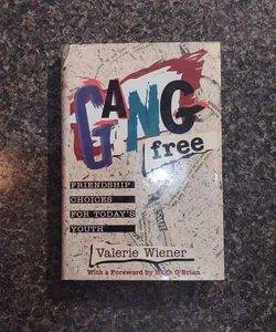 Gang-Free