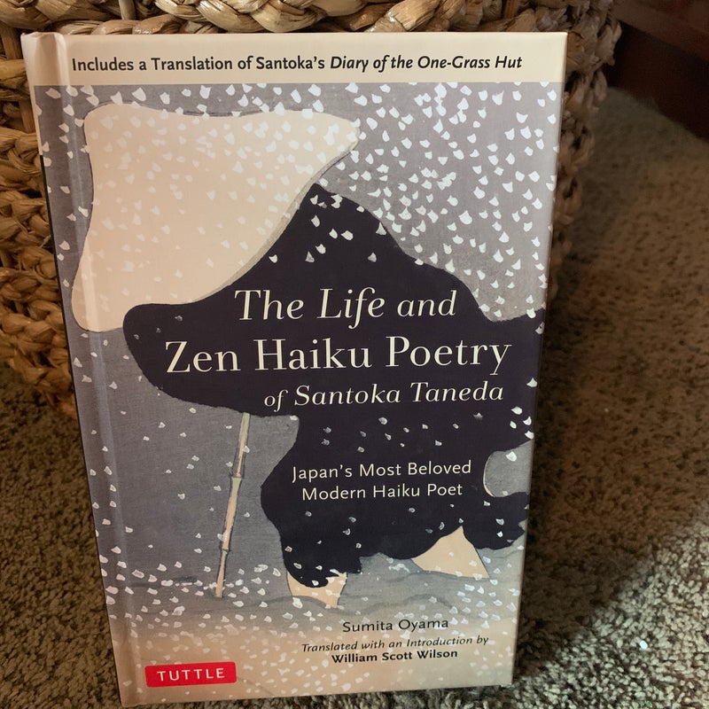 The Life and Zen Haiku Poetry of Santoka Taneda