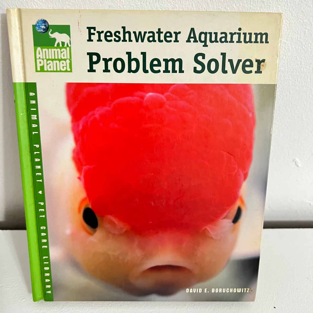 Freshwater Aquarium Problem Solver