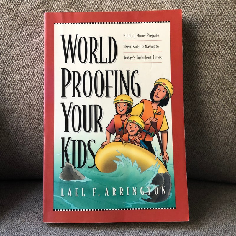 Worldproofing Your Kids