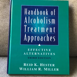 Handbook of Alcoholism Treatment Approaches