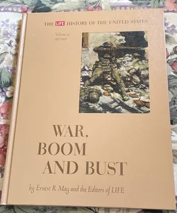War, Boom and Bust