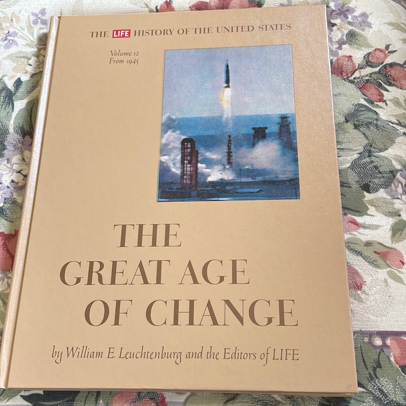 The Great Age of Change