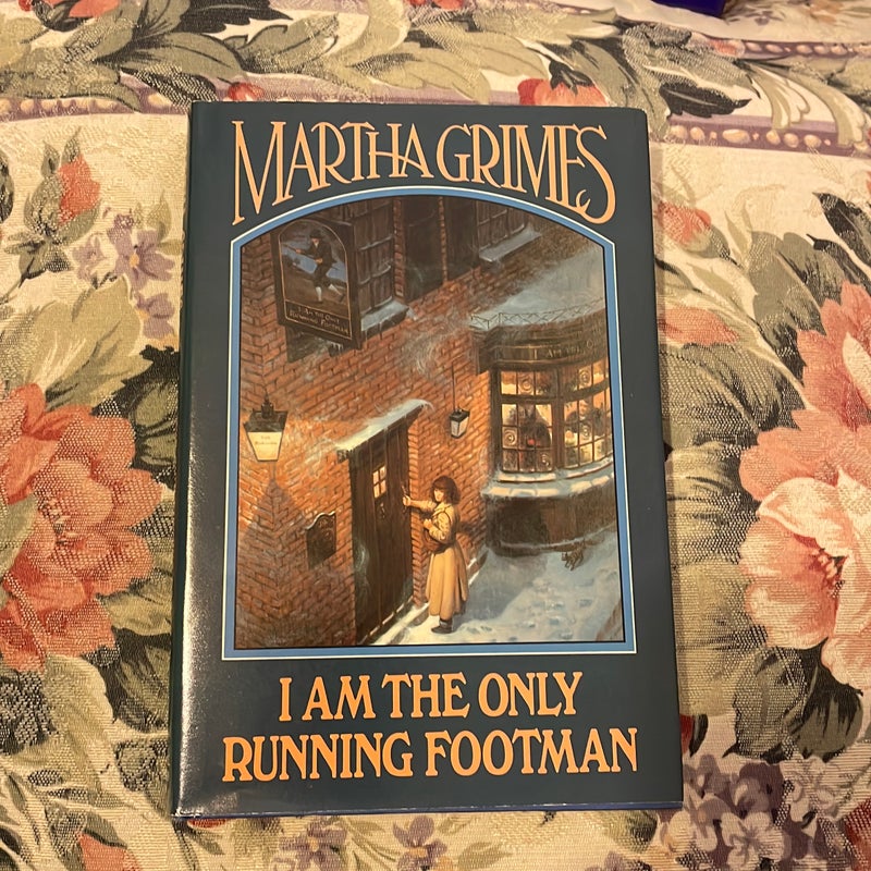 I Am the Only Running Footman