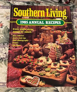 Southern Living Annual Recipes 1985