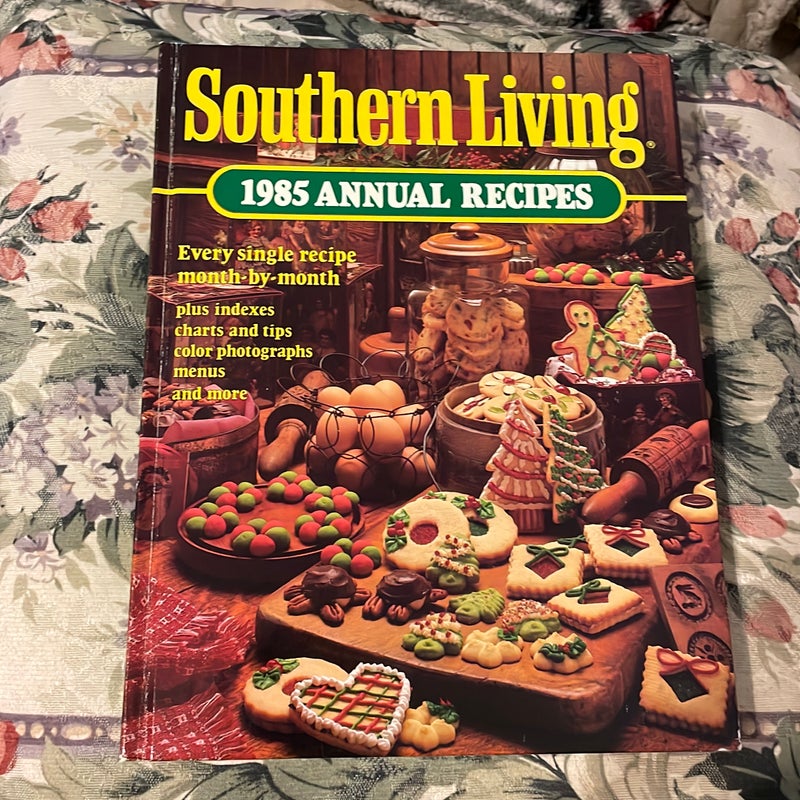 Southern Living Annual Recipes 1985