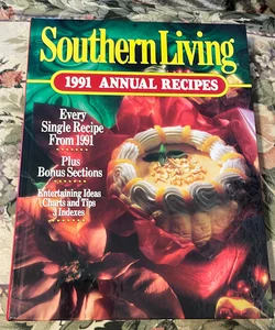 Southern Living 1991 Annial Recipes 