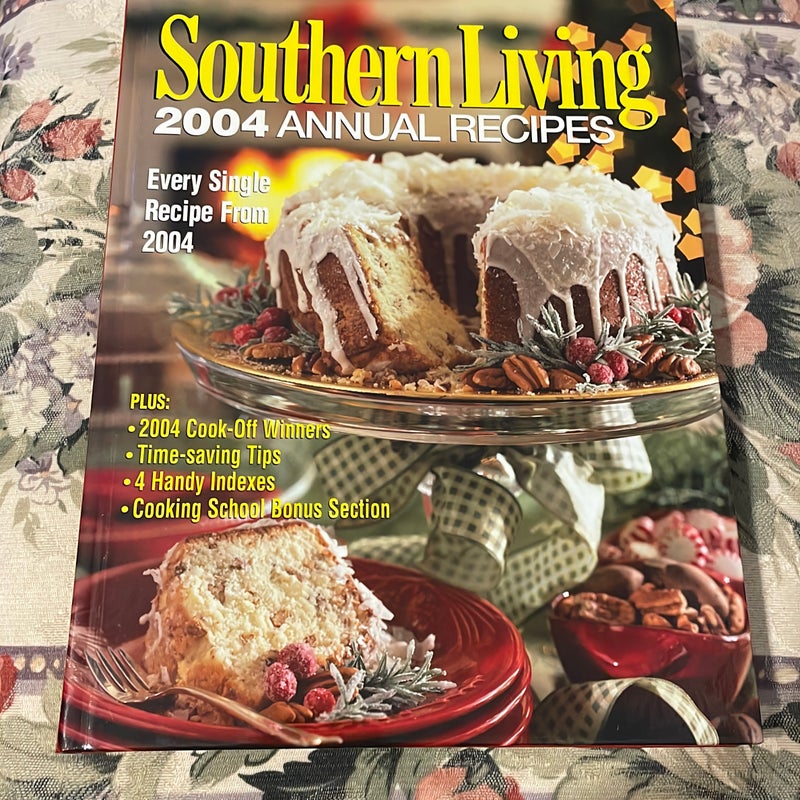 Southern Living 2004 Annual Recipes