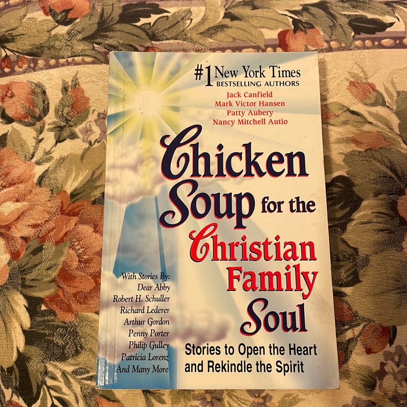 Chicken Soup for the Christian Family Soul