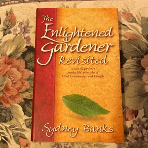 The Enlightened Gardener Revisited