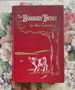 The Bobbsey Twins in the Country 