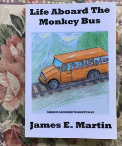 Life Aboard the Monkey Bus