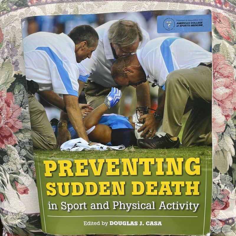 Preventing Sudden Death in Sport and Physical Activity