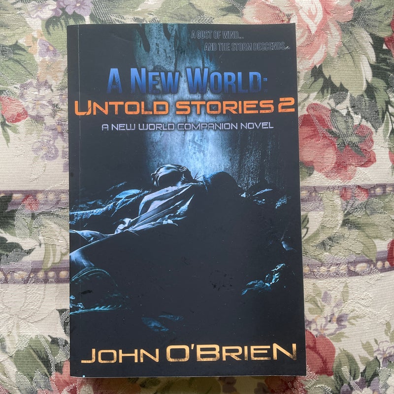 A New World: Untold Stories 2