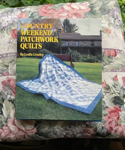 Country Weekend Patchwork Quilts
