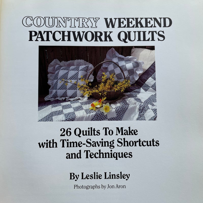 Country Weekend Patchwork Quilts