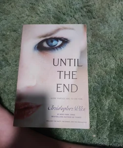 Until the End