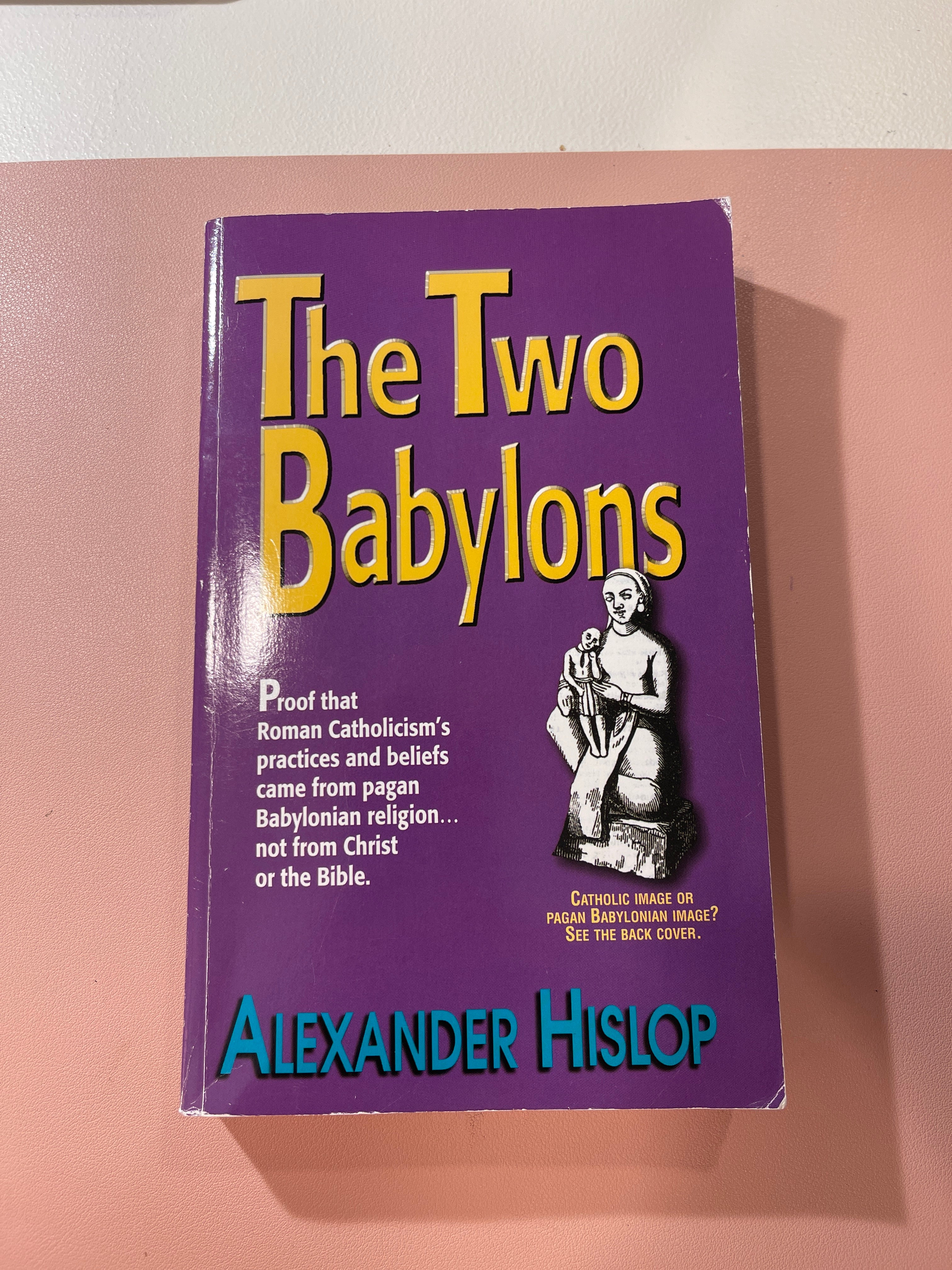 The Two Babylons