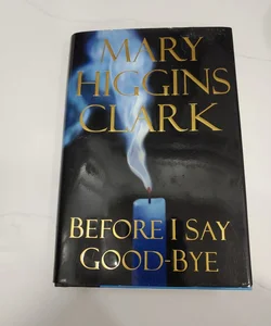 Before I Say Good-Bye (First edition)