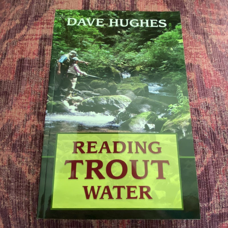 Reading Trout Water