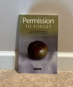 Permission to Forget