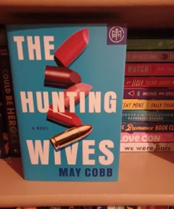 The Hunting Wives