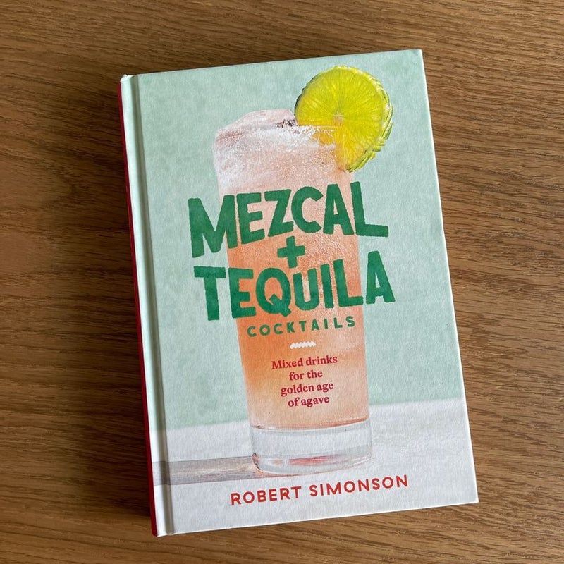 Mezcal and Tequila Cocktails